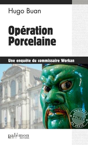 Opération Porcelaine