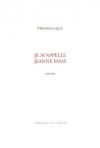 Je m'appelle Jeanne Mass