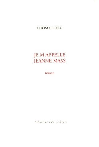 Je m'appelle Jeanne Mass