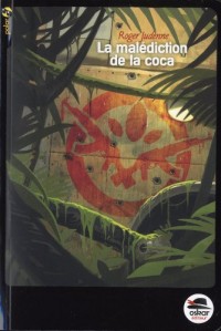 La malédiction de la coca