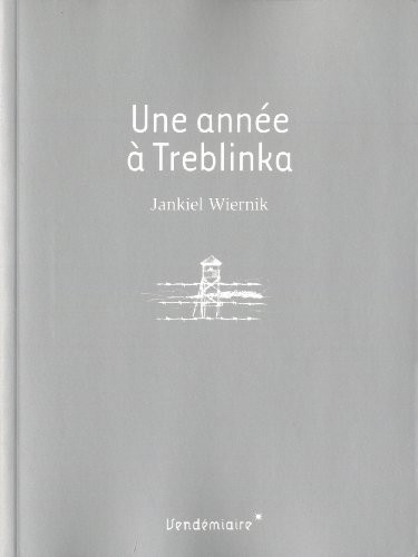 Une année à Treblinka