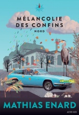 Mélancolie des confins: Nord