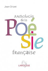Anthologie de la Poesie Française