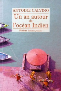 Un an autour de l'océan Indien