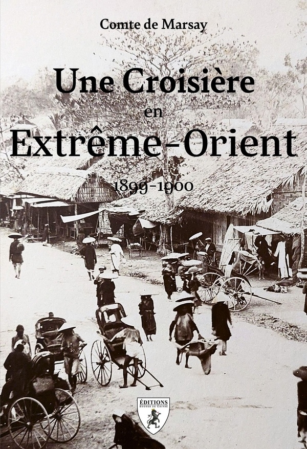 Une croisière en Extreme-Orient (1899-1900)