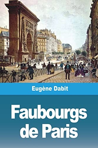 Faubourgs de Paris [9783967879896]