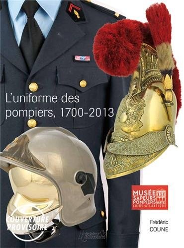 Uniforme des pompiers (1700-2013)