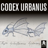 Codex urbanus : A vandal bestiary