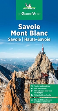 Guide Vert Savoie Mont Blanc: Savoie, Haute-Savoie