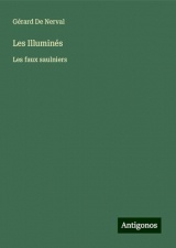 Les Illuminés: Les faux saulniers