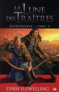 Nightrunner T03 La Lune des traîtres