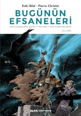 Bugünün Efsaneleri (Ciltli): Unutulmuşların Gezisi - Taş Gemi - Var Olmayan Şehir