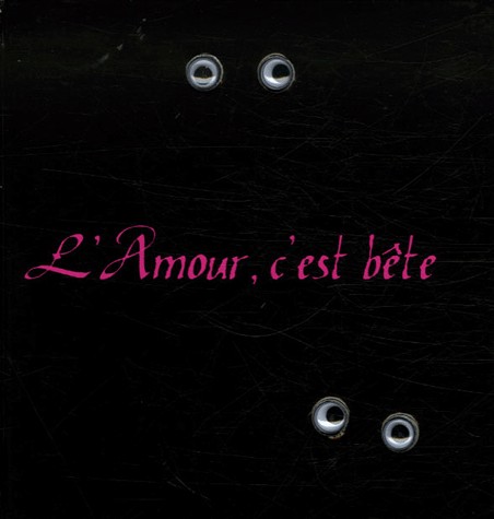 L'Amour, c'est bête