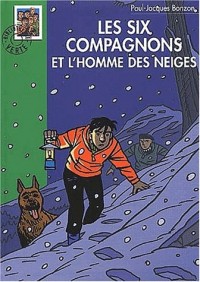 Les Six Compagnons et l'Homme des neiges