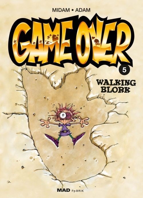 Game Over - Tome 05: Walking Blork