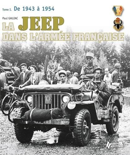 Jeep dans l'armée française (tome 1)