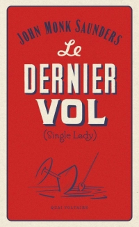Le Dernier Vol: Single Lady