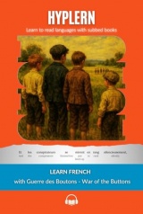Learn French with Guerre des Boutons - War of the Buttons: Interlinear French to English