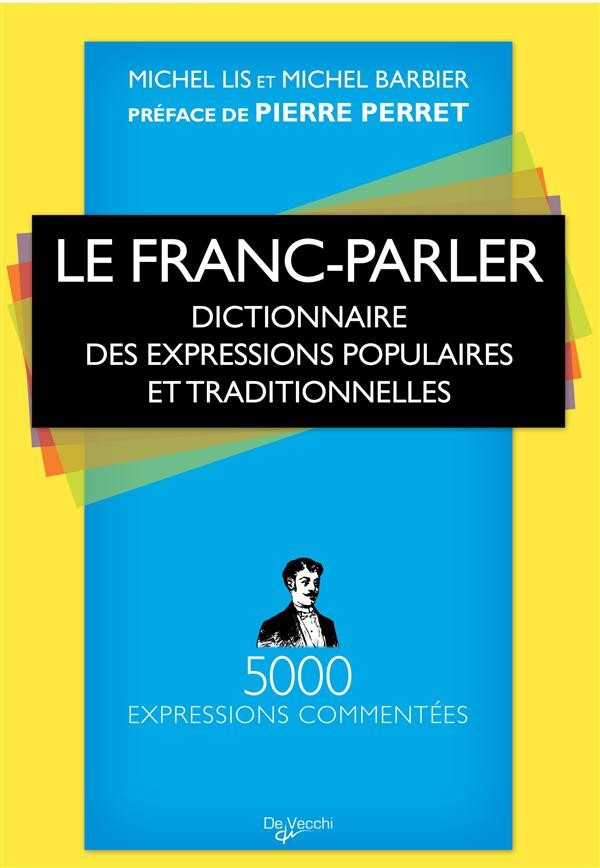 Le franc parler