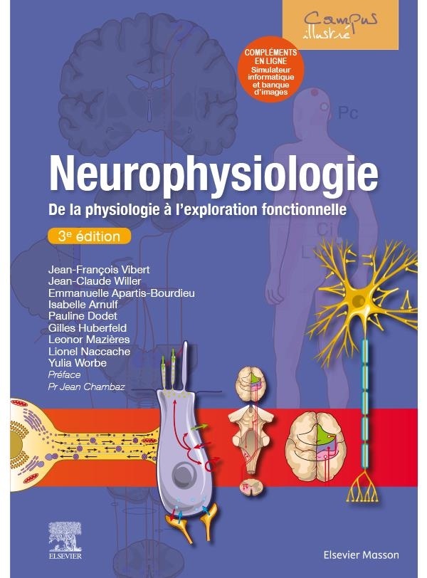 Neurophysiologie: De la physiologie à l'exploration fonctionnelle - avec simulateur informatique