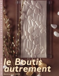 Le boutis autrement