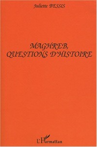 Maghreb, questions d'histoire