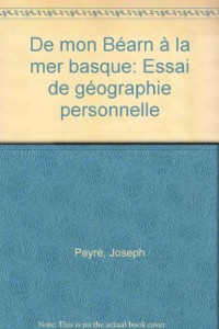 De mon Béarn à la mer Basque