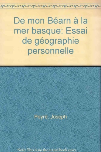 De mon Béarn à la mer Basque