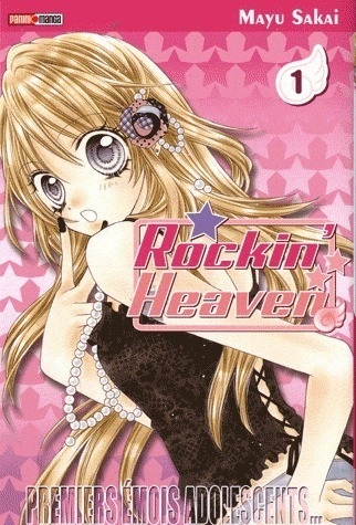 Rockin' Heaven, Tome 1 :