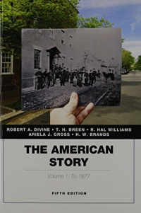 The American Story + New Myhistorylab With Pearson Etext Access Card