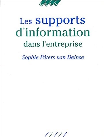 Les supports d'information dans l'entreprise