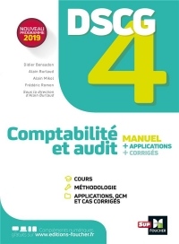 DSCG 4 - Comptabilité et audit - Manuel et applications