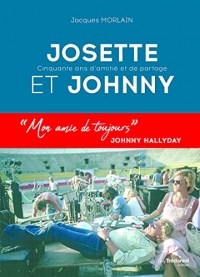 Josette et Johnny - 50 ans d'amitié et de partage