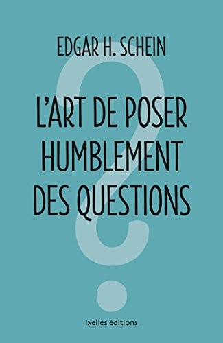 L'art de poser humblement des questions