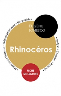 Étude intégrale : Rhinocéros (fiche de lecture, analyse et résumé)