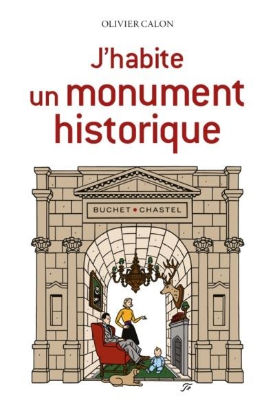 J habite dans un monument historique