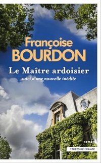 Le Maître ardoisier (Terres de France)