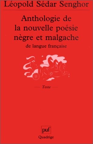 Anthologie de la nouvelle poésie nègre et malgache de langue française