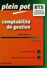 Comptabilité de gestion BTS Comptabilité et Gestion des organisations : Processus 7