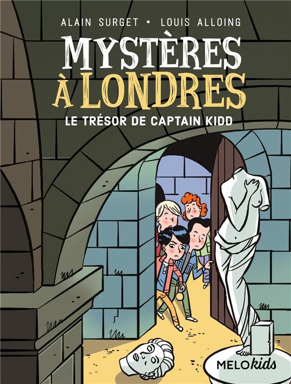Mystères à Londres. Tome 3, le trésor de Captain Kidd