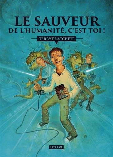 Le sauveur de l'humanité, c'est toi !, Tome 1