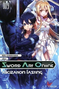 Sword Art Online - Tome 9 Alicization Awakening - Vol09