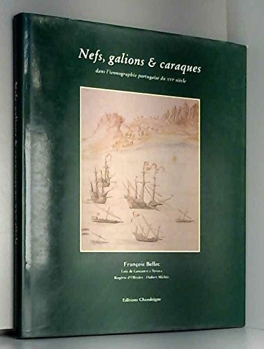 Nefs, galions et caraques dans l'iconographie portugaise du XVIe siècle