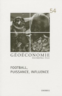 Football, puissance, influence (n.54 été 2010)