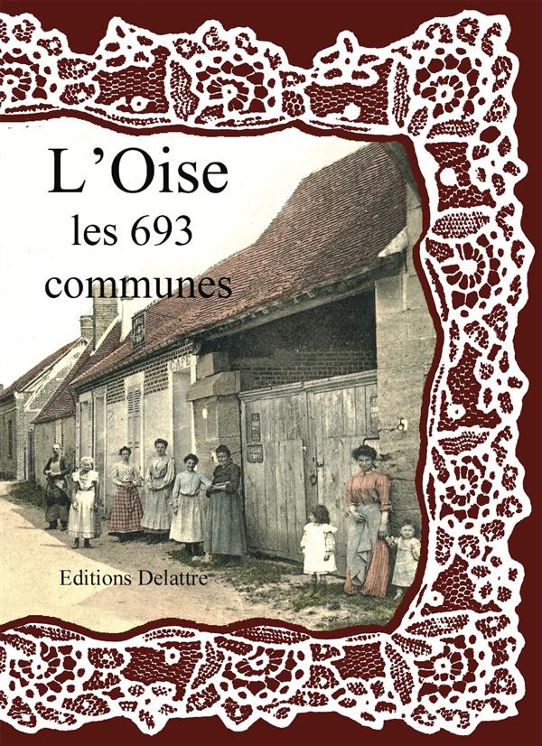 L'Oise les 693 Communes
