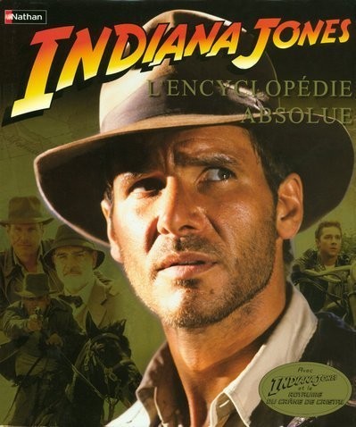 INDIANA JONES L ENCYCLO ABSOLU