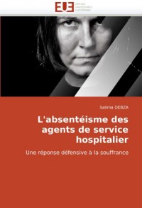 L''absentéisme des agents de service hospitalier