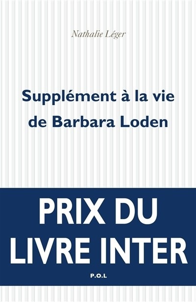 Supplément à la vie de Barbara Loden