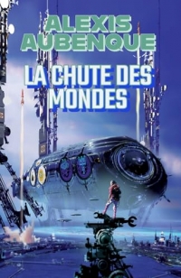 LA CHUTE DES MONDES