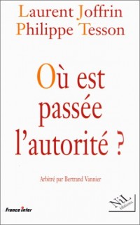 Ou est passée l'autorité ?